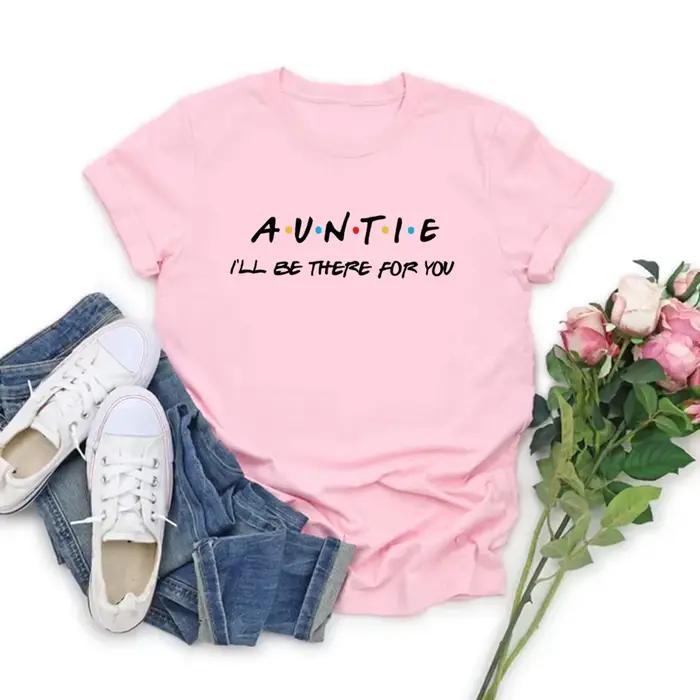 Tante je serai là pour vous T-Shirt drôle