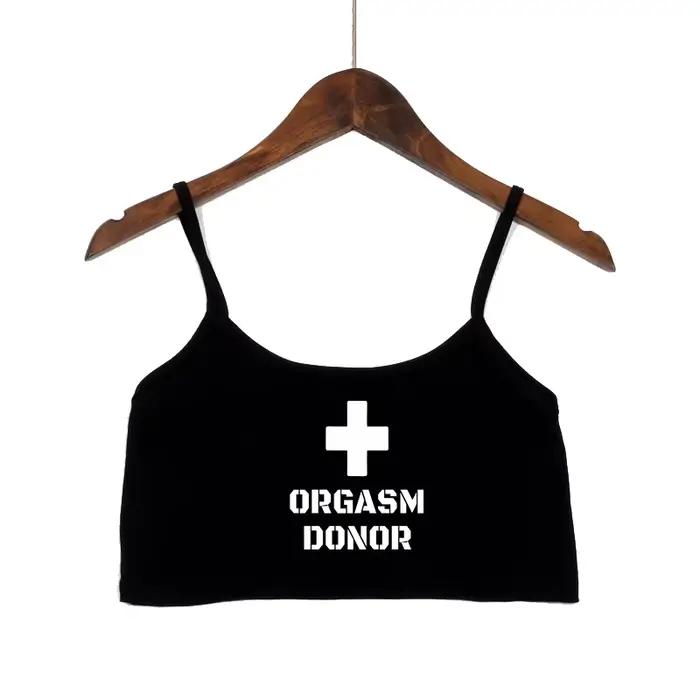 Femmes vêtements Sexy hauts pour femmes mode débardeur ORGASM DONOR lettre imprimer Sexy sans coutur
