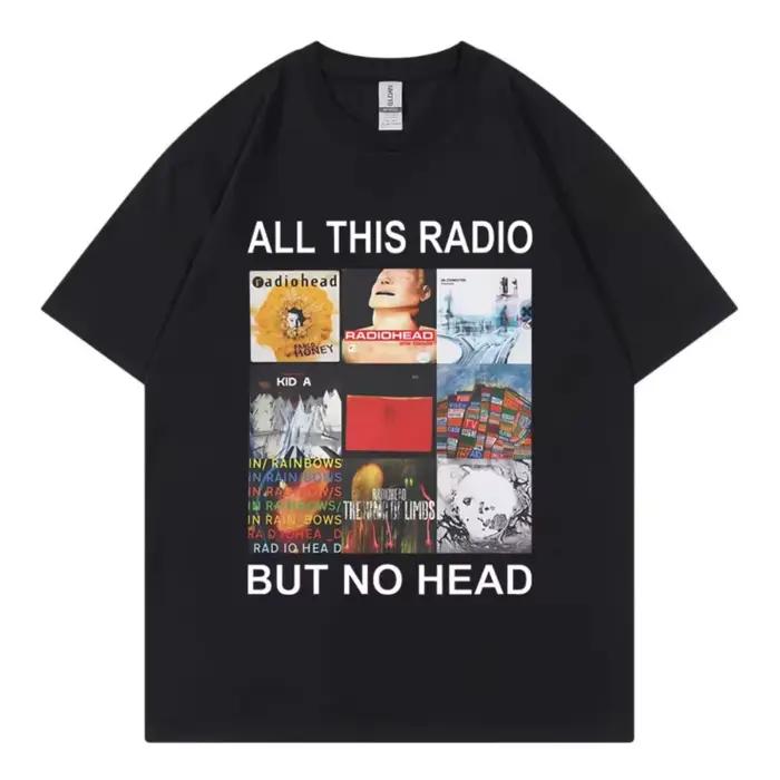 Tout ce Radio mais pas de tête T-Shirt groupe de Rock Radiohead Album de musique graphique T-Shirt h