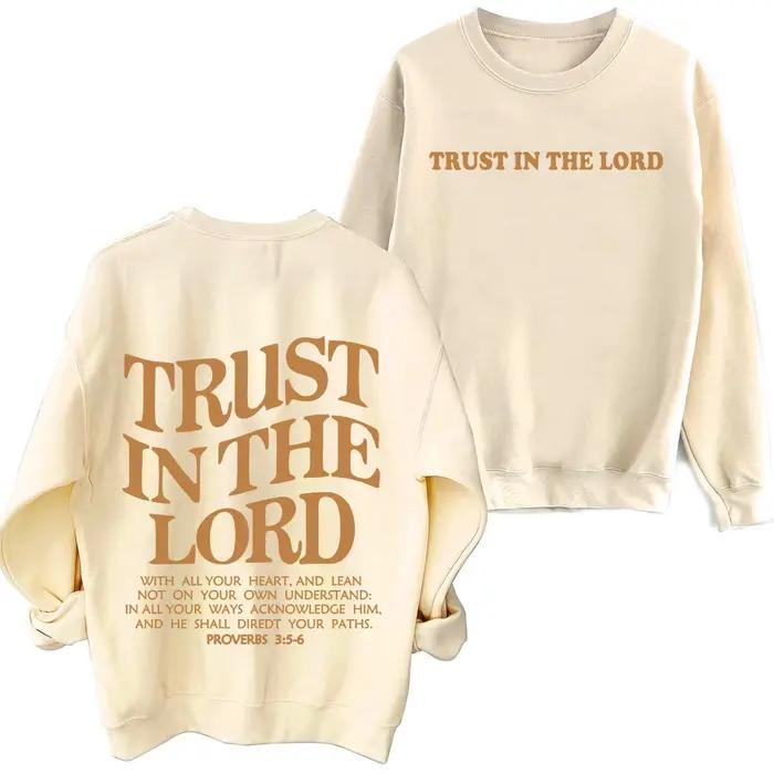 Sweat-shirt Trust In The Lord pour hommes et femmes