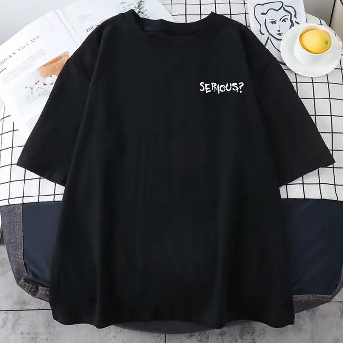 Paroles créatives sérieux imprimé femme T-Shirts simple s-xxxl